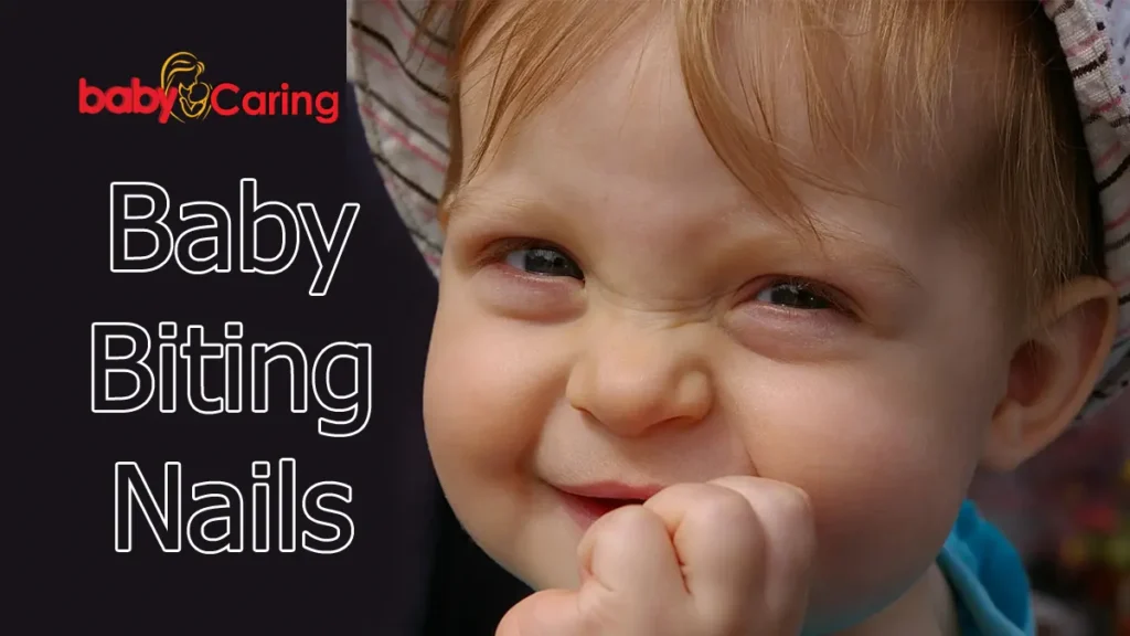 Baby Biting Nails