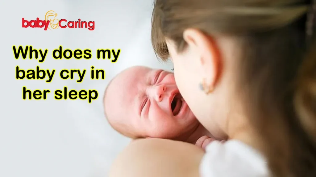 Why does my baby cry in her sleep