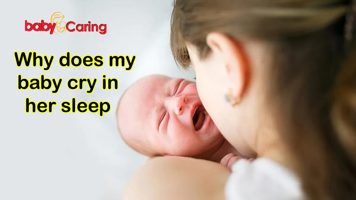 Why does my baby cry in her sleep
